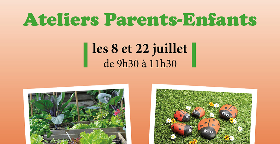 Ateliers Parents-Enfants juillet 2020